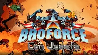 ►BroForce | Bros luchando por la supervivencia de nada
