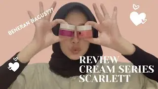 REVIEW ACNE AND BRIGHTLY CREAM SERIES SCARLETT| Tips Memakai Cream Wajah!