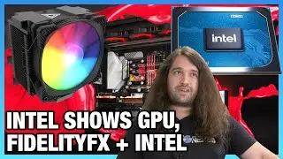 Intel нравится сверхвысокое разрешение AMD FidelityFX, готовые сборки EK и графический процессор Intel Xe | Обзор Computex