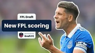 FPL Scoring Update! What does it mean for Draft!?