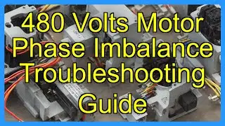 480 Volts Motor Phase Imbalance Troubleshooting Guide
