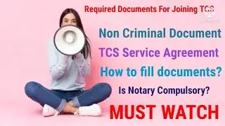 TCS JOINING DOCUMENTS 2021 | REQUIRED DOCUMENTS FOR TCS | HOW TO FILL TCS BGC DOCUMENTS 2021