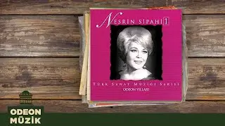 Nesrin Sipahi - Sus,Sus,Sus Kimseler Duymasın (Official Audio)