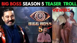 BIG BOSS SEASON 5 TROLL TAMIL | BB5 UPDATE | TAMIL TROLL | NESAMANIYUDAN