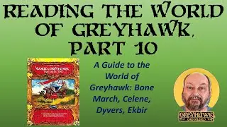 Reading the World of Greyhawk, Part 10