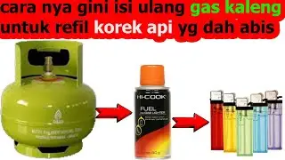 cara isi ulang gas kaleng robinson,hi cook,super las,m2000 dengan gas lpg