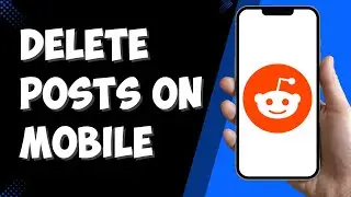 How to Delete A Post on Reddit on iPhone