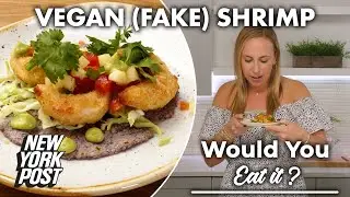 Try a fake 'shrimp' taco this Cinco de Mayo | Would You Eat It? | New York Post