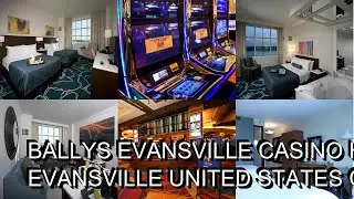 Ballys Evansville Casino  Hotel Review  Evansville  United States of America