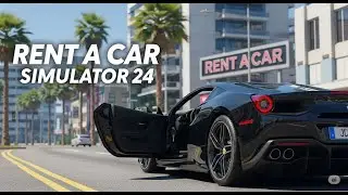Rent A Car Simulator 24 &ndash; Ultimate Car Rental Experience!