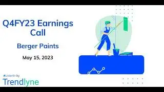 Berger Paints Earnings Call for Q4FY23 and Full Year