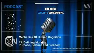 Defining Morality: Purpose, Science and Freedom