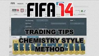 Fifa 14 Trading Tips #2 | Amazing Chemistry Style Method |
