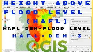 How to Calculate Height Above Flood Level using QGIS