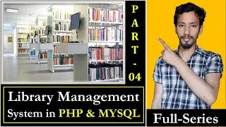 Library Management System Project In PHP And MYSQL In Hindi (Part-04)