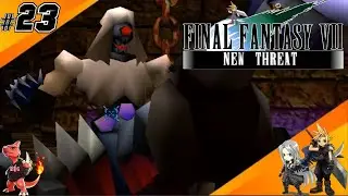 Battle Time!💪| Let's Play Final Fantasy VII: New Threat #23 (PC)