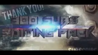 Thanks For 300 Subs! (EDITING PACK)