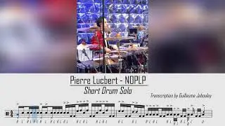 NOPLP | Pierre Lucbert - Short Drum Solo Transcription