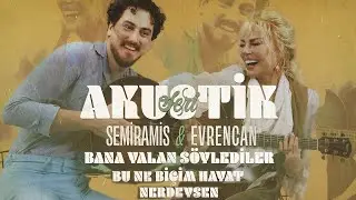 Akustik Seri - Semiramis & Evrencan -