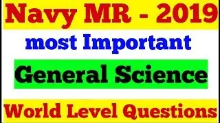 Navy MR Most Important General Science Questions Mock Test For 2019 Exam