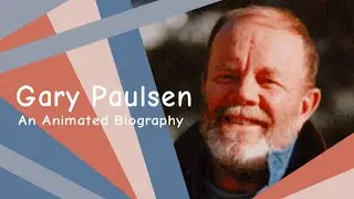 Gary Paulsen - An Animated Biography