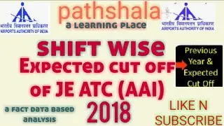 AAI  ATC (je)expected cut off 2018 shift wise.