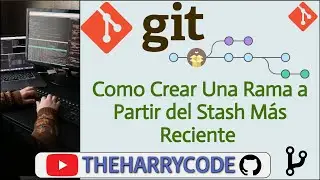 Curso de Git | Como Crear Una Rama a Partir del Stash Más Reciente