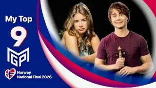 Melodi Grand Prix 2026 - MY TOP 9! | 🇳🇴 Norway Eurovision 2026