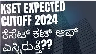 kset expected cut-off 2024 Analysis