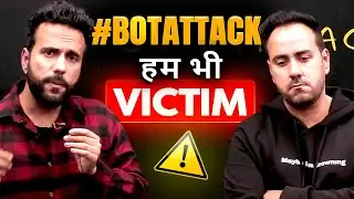 Bot Attack hm bhi Victim | Live Watching Scam 😳😳😳