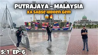 Exploring Malaysia Most Beautiful City Putrajaya 🇲🇾😍 | International Trip Season 1 | Episode 6