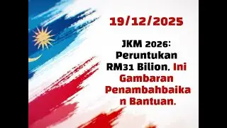 [TERKINI] JKM 2026: Peruntukan RM31 Bilion, Ini Gambaran Penambahbaikan Bantuan.@BantuanMY​