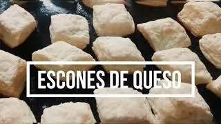 ESCONES DE QUESO - RICOS Y F&Aacute;CILES