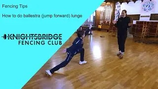 Fencing Tips How to do balestra jump forward lunge