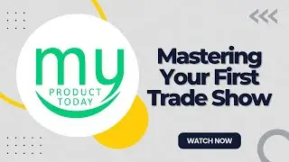Mastering Your First Trade Show: Essential Guide for Entrepreneurs to Boost Sales and Success(2023)