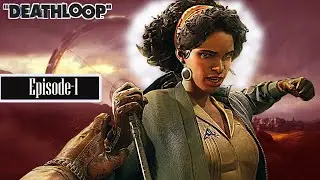 DEATHLOOP PS5  WALKTHROUGH gameplay Episode- 1 (Full Game) Let's Play