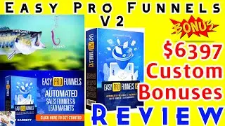 Easy Pro Funnels V2 Review & Demo with Epic $6397 Free Bonus 🔴 WAIT, Get it with my BONUSES 🔥