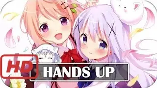 「Hands Up」Yunomi & Nicamoq - ロボティックガール (NamaraCore Remix) (Hands Up Edit)