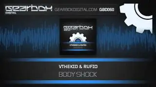 Vthekid & Rufio - Body Shock [GBD060]