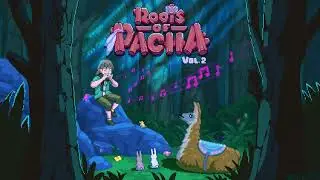 24 - Creative Block / Roots of Pacha Soundtrack Vol. 2