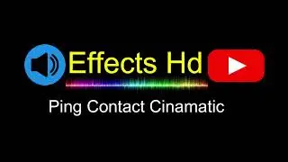Ping Contact Cinematic - sound effects Hd