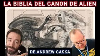 LA GUIA DEFINITIVA CANON DE LA SAGA ALIEN *TODOS LOS PRODUCTOS DE 