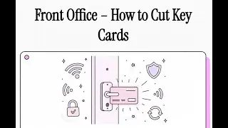 How to Cut Hotel Key Cards: Front Office SOP Training