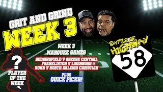 Grit and Grind High School Football Show - WEEK 3