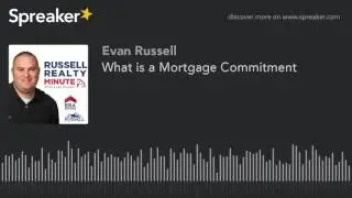 What is a Mortgage Commitment
