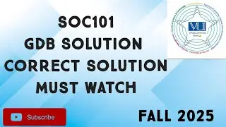 SOC101 GDB Solution Fall 2025 | soc101 gdb solution| soc101 GDB Solution fall 2025 | soc101 GDB 