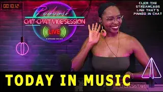 🔴LIVE Show #192 | TODAY IN MUSIC | Chit-Chat Vibe Session BEFORE the REACTIONS!