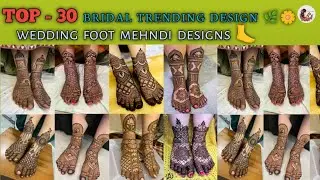 Top - 30 bridal leg mehndi design beautiful peacock leg mehndi design photo viral bridal mehndi 2026