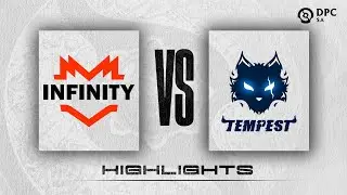 TEMPEST vs INFINITY - DPC S.A - SEASON 3 - HIGHLIGHTS