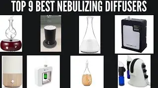 Top 9 Best Nebulizing Diffusers 2020
